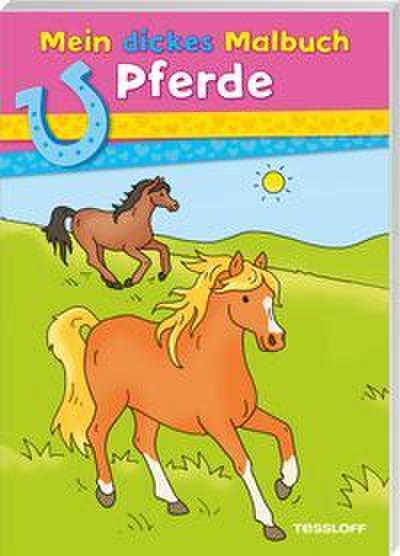 Mein dickes Malbuch Pferde