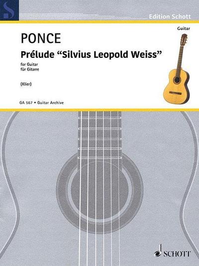 Prelude ’silvius Leopold Weiss’: First Edition Reconstructed by Johannes Klier Guitar