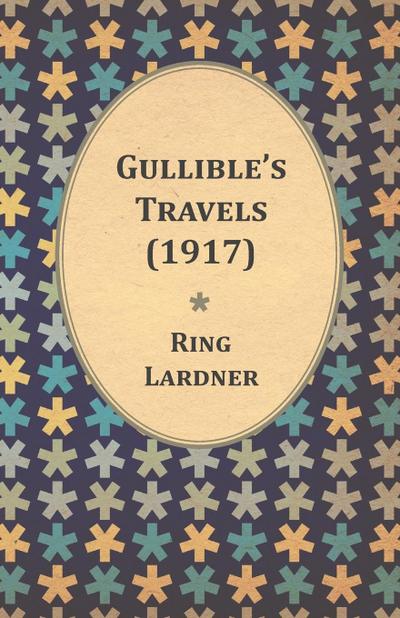 Gullible’s Travels (1917)