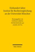 Einhundert Jahre Institut für Rechtsvergleichung a