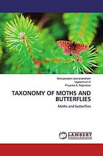 TAXONOMY OF MOTHS AND BUTTERFLIES