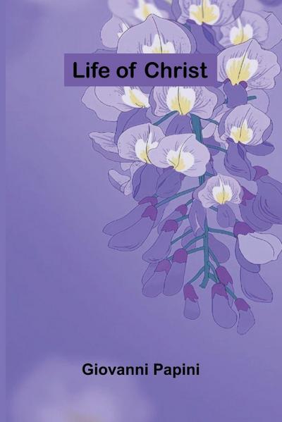 Life of Christ