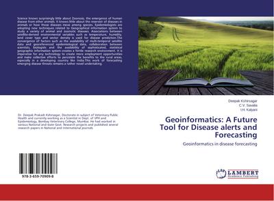 Geoinformatics: A Future Tool for Disease alerts and Forecasting