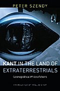 Kant in the Land of Extraterrestrials