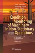 Condition Monitoring of Machinery in Non-Stationary Operations