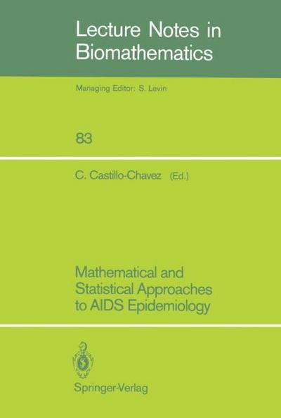 Mathematical and Statistical Approaches to AIDS Epidemiology