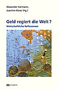 Geld regiert die Welt?