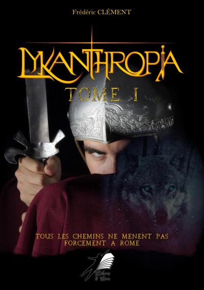 Lykanthropia - Tome 1