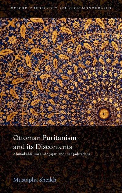 Ottoman Puritanism and Its Discontents