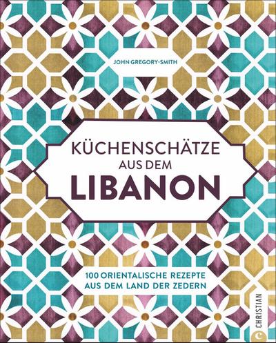 Küchenschätze aus dem Libanon