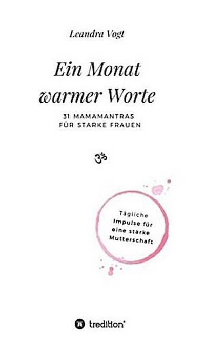Ein Monat warmer Worte