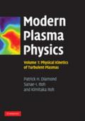 Modern Plasma Physics: Volume 1, Physical Kinetics of Turbulent Plasmas