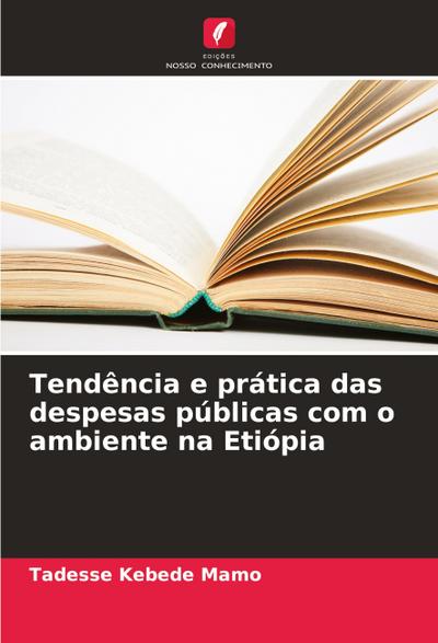 Tendência e prática das despesas públicas com o ambiente na Etiópia