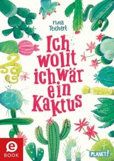 Ich wollt, ich wär ein Kaktus