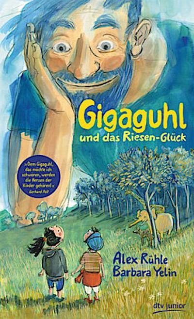 Gigaguhl und das Riesen-Glück