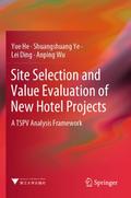 Site Selection and Value Evaluation of New Hotel P