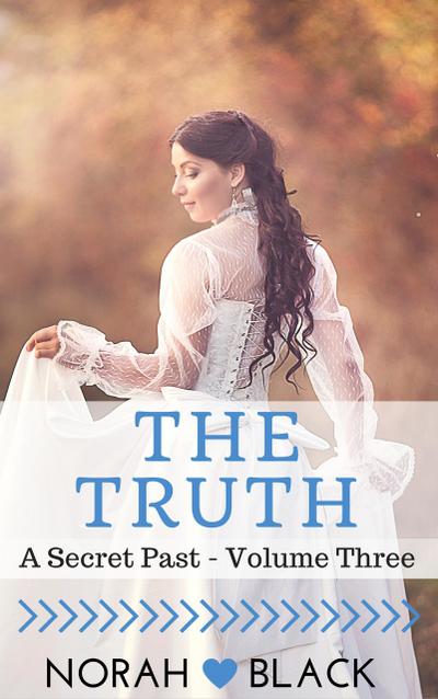 The Truth (A Secret Past - Volume Three)