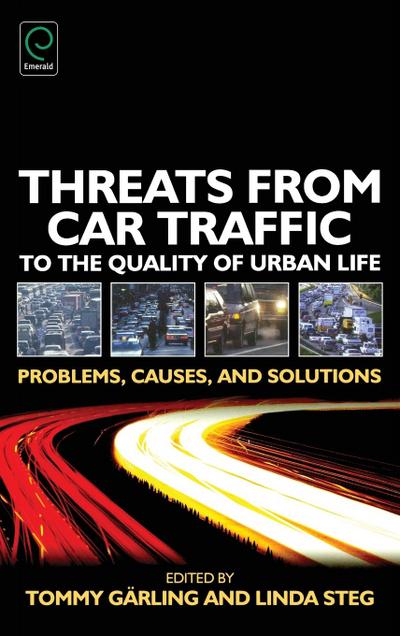 Threats from Car Traffic to the Quality of Urban Life