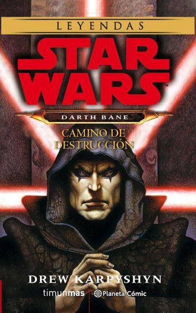 Star Wars : Darth Bane : camino de destrucción