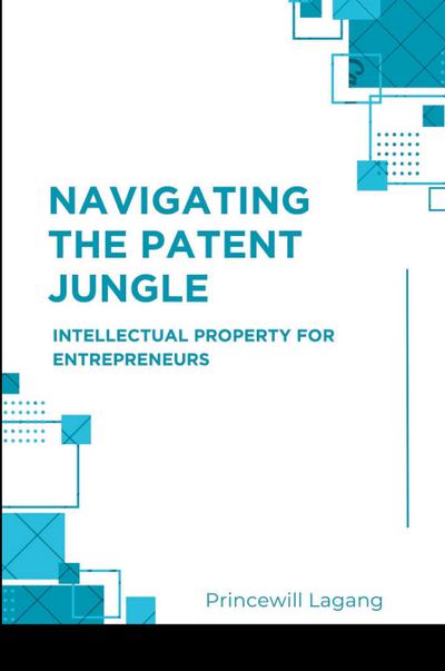 Navigating the Patent Jungle