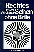 Rechtes Sehen ohne Brille