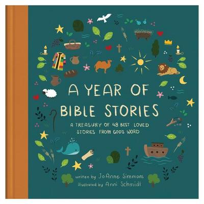A Year of Bible Stories: A Treasury of 48 Best-Loved Stories from God’s Word