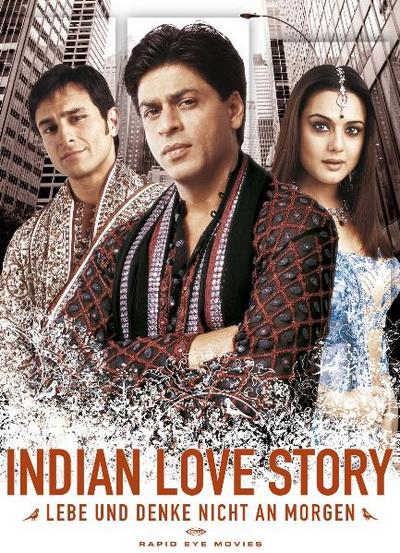 Indian Love Story - Lebe und denke nicht an morgen