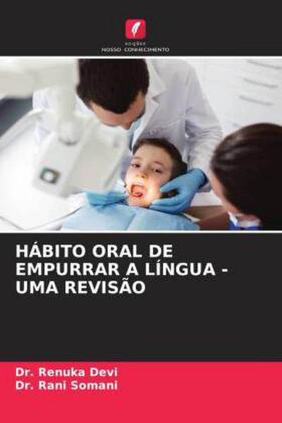 HÁBITO ORAL DE EMPURRAR A LÍNGUA - UMA REVISÃO