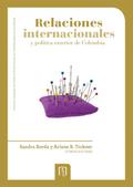 Relaciones internacionales y política exterior de Colombia