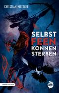Selbst Feen können sterben