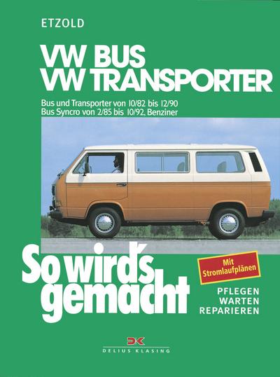 So wird’s gemacht, VW Bus und Transporter von 10/82 bis 12/90 - VW Bus Syncro von 2/85 bis 10/92