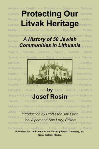Protecting Our Litvak Heritage