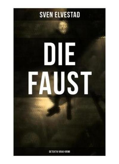 DIE FAUST: Detektiv Krag-Krimi