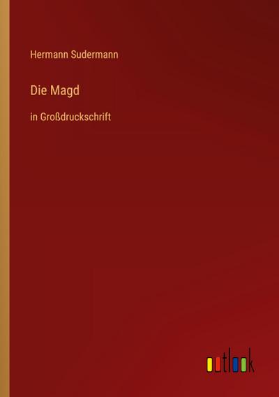 Die Magd