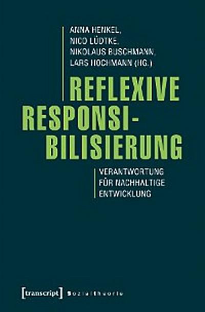 Reflexive Responsibilisierung