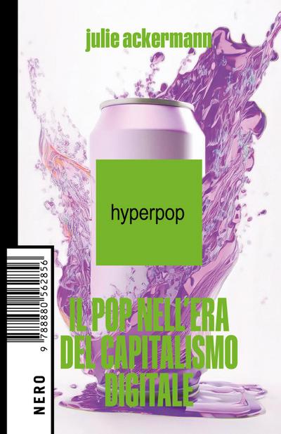 Hyperpop. Il pop nell’era del capitalismo digitale