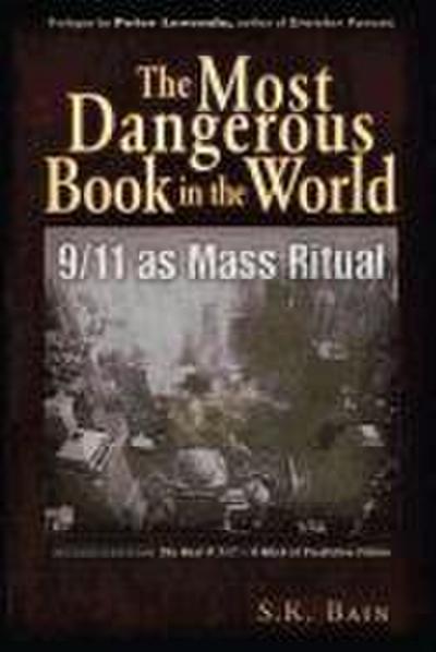 The Most Dangerous Book in the World: 9/11 as Mass Ritual
