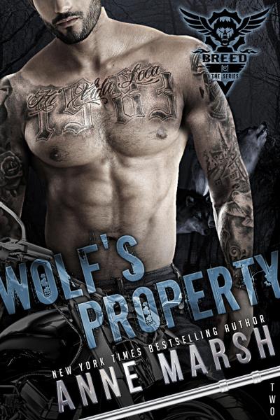Wolf’s Property (A Breed MC Book, #2)