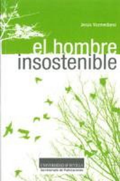El hombre insostenible