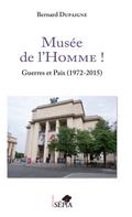 Musée de l’Homme !
