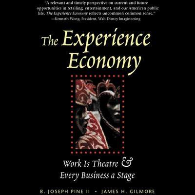 The Experience Economy Lib/E