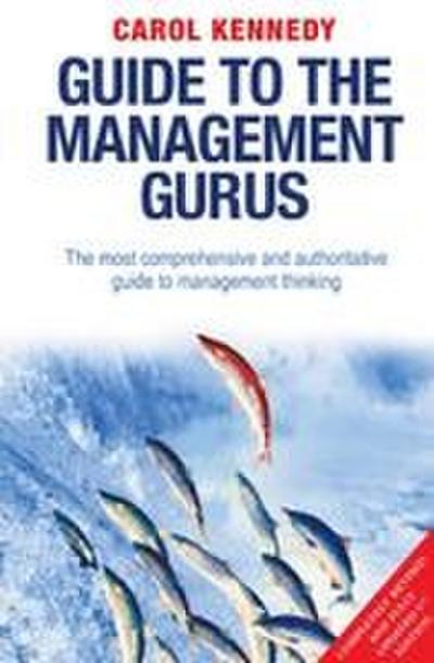 Guide to the Management Gurus 5th Editio