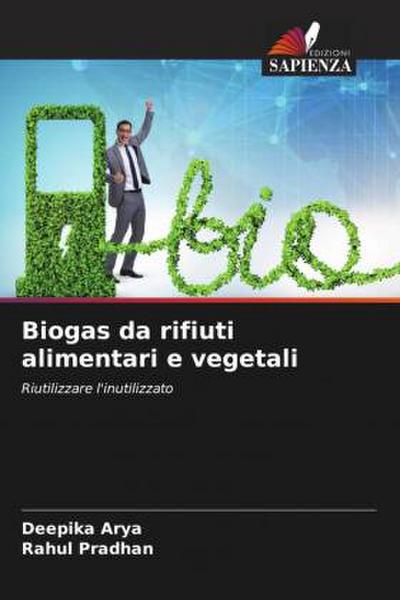 Biogas da rifiuti alimentari e vegetali