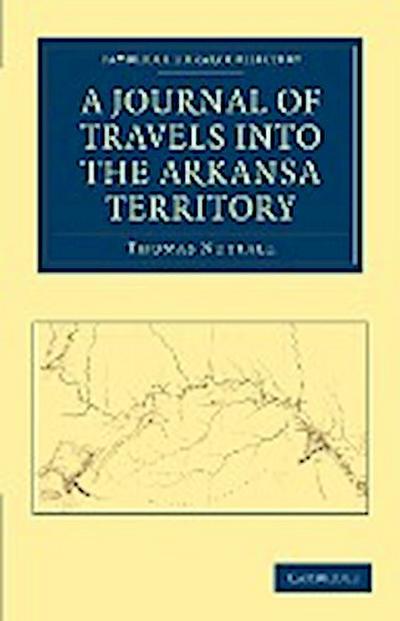 A Journal of Travel into Arkansa Territory, during the Year             1819