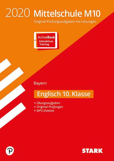 STARK Original-Prüfungen und Training Mittelschule M10 2020 - Englisch - Bayern