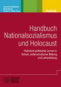 Handbuch Nationalsozialismus und Holocaust