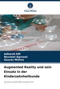 Augmented Reality und sein Einsatz in der Kinderzahnheilkunde