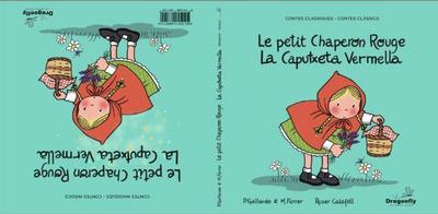 La Caputxeta Vermella  / Le Petit Chaperon Rouge