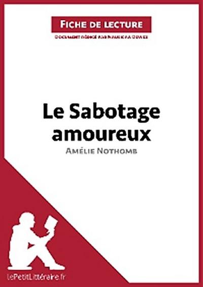 Le Sabotage amoureux d’Amélie Nothomb (Fiche de lecture)