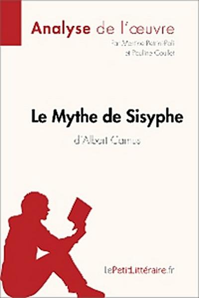 Le Mythe de Sisyphe d’Albert Camus (Analyse de l’oeuvre)